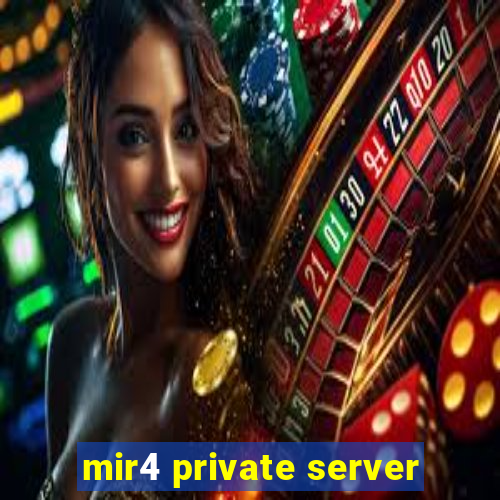 mir4 private server